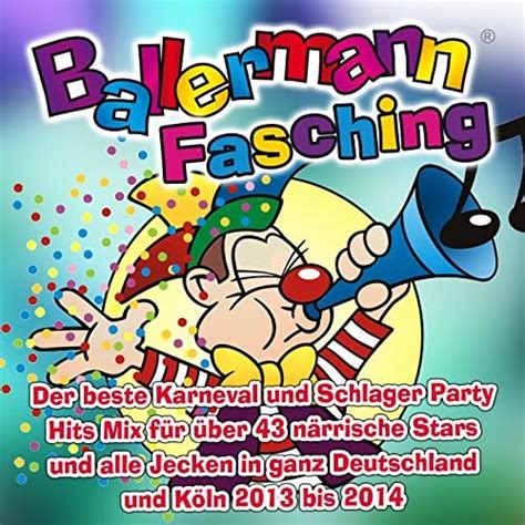 Play Ballermann Fasching Der Beste Karneval Und Schlager Party Hits