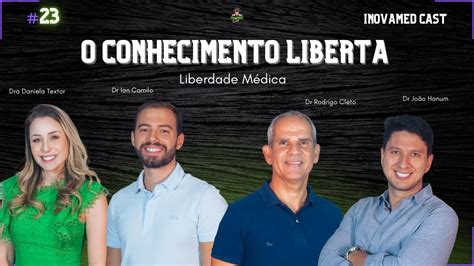 O CONHECIMENTO LIBERTA Por Dr Ian Camilo Dr Rodrigo Cleto