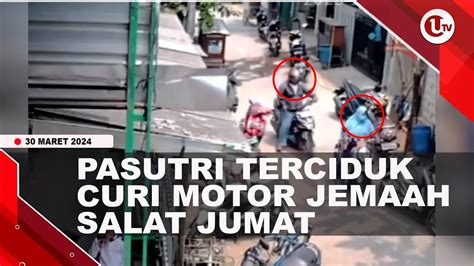 PASUTRI NYARIS DIAMUK MASSA TERCIDUK CURI MOTOR JEMAAH U NEWS YouTube