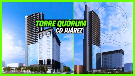 Ju Rez Del Futuro Construir N El Edificio M S Alto De Cd Ju Rez Y