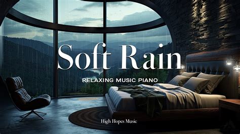 8 Hours Relaxing Sleep Music Soft Rain Sleep Deep Sleeping Music Piano Chill Warm Room