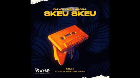 Dj Wayne X Jogga Ft Tiakola Jungell Franglish Remix Afro Youtube