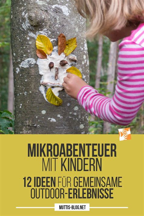 Mikroabenteuer Mit Kindern Ideen F R Gemeinsame Outdoor Erlebnisse