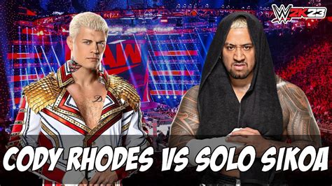 Cody Rhodes Vs Solo Sikoa Youtube