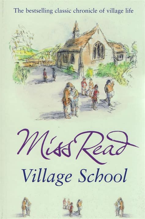 Village School Uk Miss Read J S Goodall 9780752877440