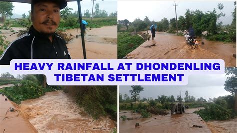 Bridge Blocked Heavy Rainfall At Dhondenling Tibetan Settlement