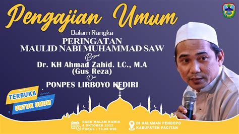 Pengajian Umum Bersama Dr Kh Reza Ahmad Zahid Lc M A Ii Peringatan