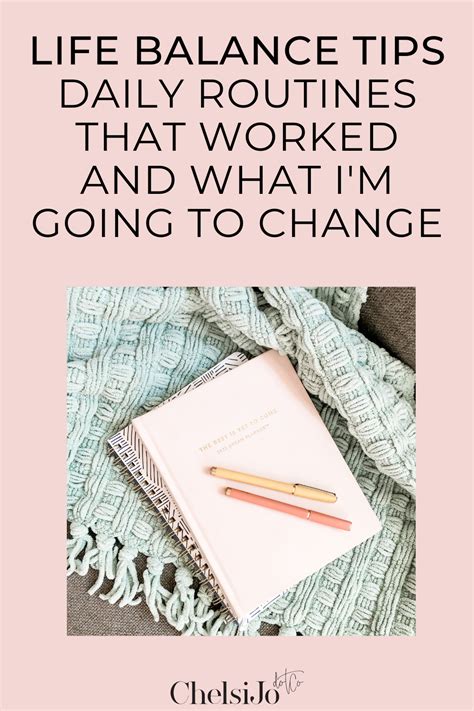 Life Balance Tips: Daily Routines That Did and Didn't Work For Me - chelsijo.co