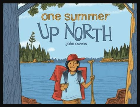 One Summer Up North Ms Rosen Reads