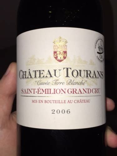 Ch Teau Tourans Cuv E Terre Blanche Saint Milion Grand Cru Vivino