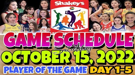 GAME SCHEDULE OCTOBER 15 2022 SHAKEY S SUPER LEAGUE PLAYER OF THE