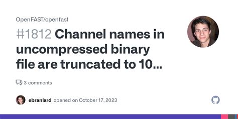 Channel Names In Uncompressed Binary File Are Truncated To