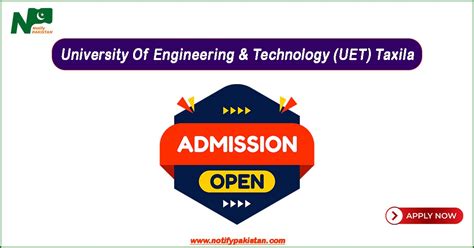 University Of Engineering Technology UET Taxila Admission 2024 For