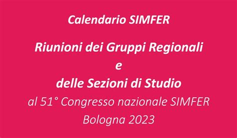 Riunioni Simfer Al Congresso Simfer Bologna Calendario Simfer