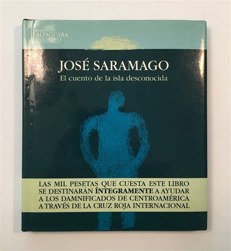 El cuento de la isla desconocida de José Saramago Excelente