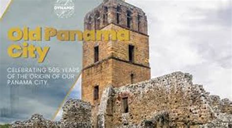 Celebrate The Foundation Of Old Panama City On August 15th