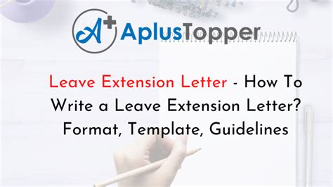 Leave Extension Letter How To Write A Leave Extension Letter Format