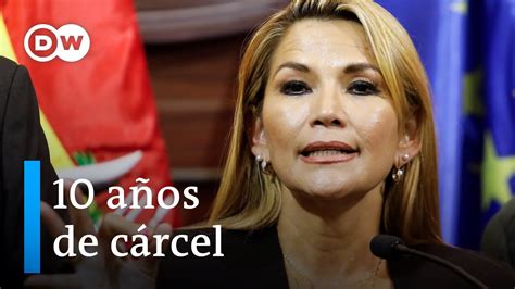 Expresidenta interina Jeanine Áñez condenada por el caso golpe de