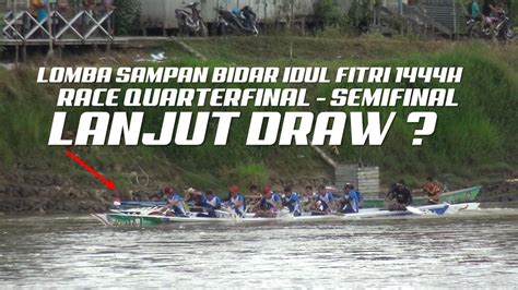 Qf Semifinal Lomba Sampan Bidar Idul Fitri H M Putussibau