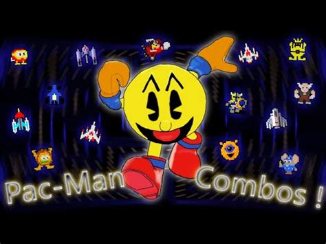 SUPER SMASH BROS ULTIMATE PAC MAN COMBOS MONTAGES YouTube