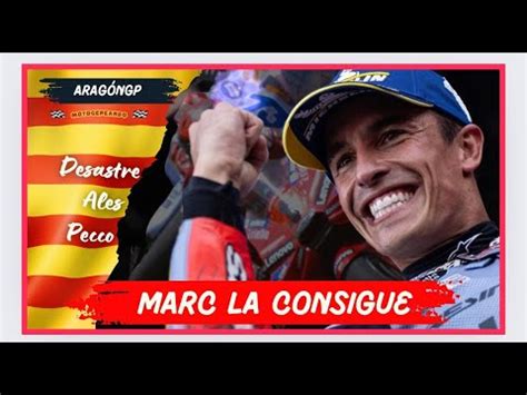 El Mejor Marquez Ha Vuelto Pecco Fallo Y Martin Resiste YouTube