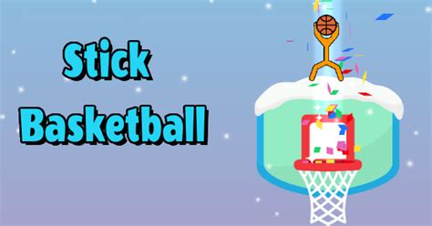 Stick Basketball - Play Online at GoGy Games