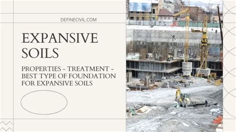 Expansive Soils Identification Types Fixing Properties