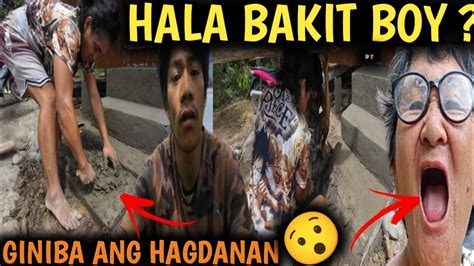 EP17 HAGDANAN SA PA BAHAY NI BOY TISOY GINIBA AT BAKIT ANO ANG DAHILA