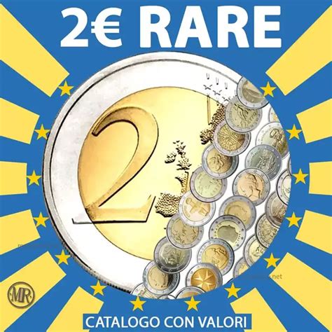 2 Euro Rare Catalogo Di Tutte Le Monete Con Il Valore E La Rarità Artofit