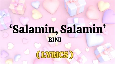 Salamin Salamin By Bini Lyrics Youtube