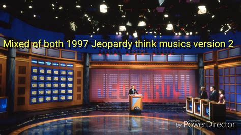 Both 1997 Jeopardy Think Musics Version 2 Youtube