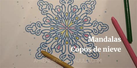 Mandalas para colorear - Copos de nieve para Navidad - Aprendiendo con Julia