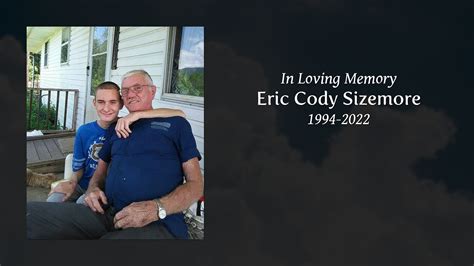 Eric Cody Sizemore Tribute Video