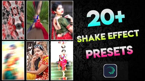 20 Alight Motion Shake Effect Preset Artofit