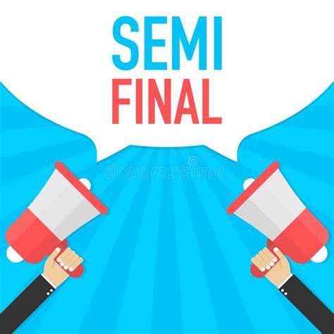 Hand Holding Megaphone With Semi Final Vector Illustration Stock