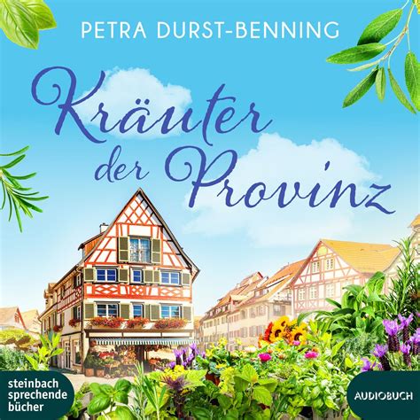 Kr Uter Der Provinz Von Petra Durst Benning H Rbuch