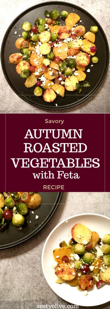 Autumn Roasted Vegetables With Feta Zesty Olive Simple Tasty And