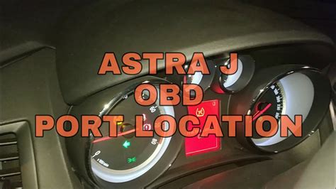 Opel Vauxhall Astra J Obd Port Location 🚗👨‍🔧 Youtube