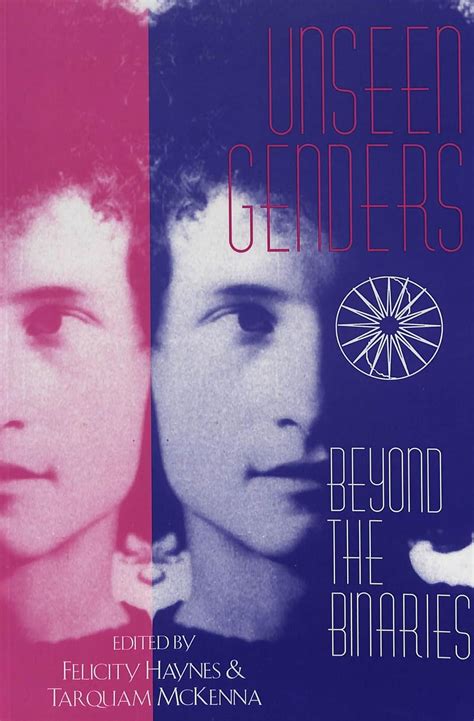 Buy Unseen Genders Beyond The Binaries 12 Eruptions New Feminism