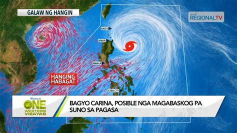 One Western Visayas Bagyo Carina Posible Nga Magabaskog Pa Suno Sa