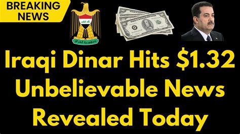 Iraqi Dinar Wow Iqd Exchange Rate Sudani Announced New Exchange