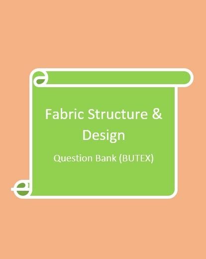 Fabric Structure & Design - Model Question | Textile Study Center