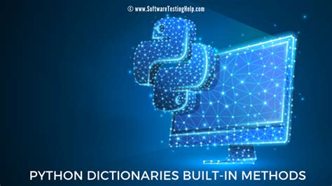 Python Dictionary Methods To Create Access Delete And More