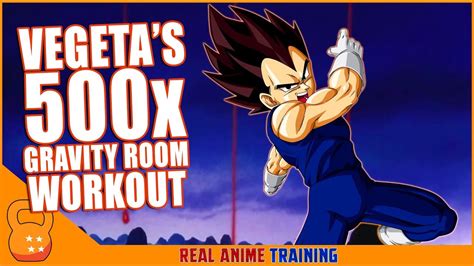 Vegetas 500x Gravity Room Workout Dbz Dbs Passive Active Qi Real