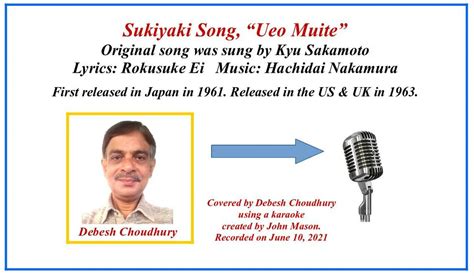 I cover the "Sukiyaki Song" or "Ueo Muite" of Kyu Sakamoto