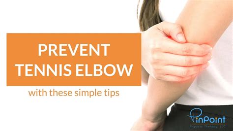 How To Prevent Tennis Elbow Pin Point Physical Therapy