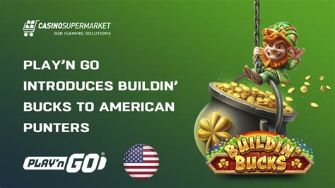 Play’n GO Launches Buildin’ Bucks in the US | Buy the Slot | Casino Market