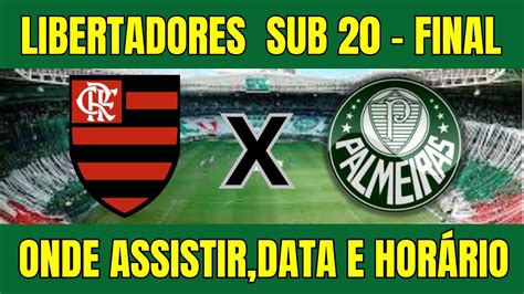 Onde Assistir Flamengo Sub-20 X Palmeiras Sub-20 - FLAMENGO SUB 20 X PALMEIRAS SUB 20 LIBERTADORES 2025 - ONDE ASSISTIR E ...