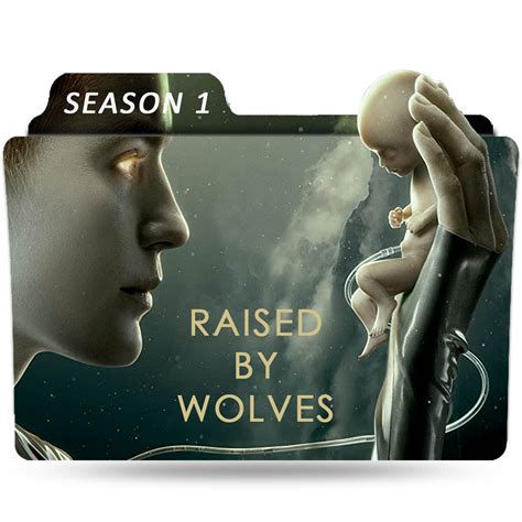 Raised By Wolves Season 1 Folder Icon By Enengdunluth13 On Deviantart