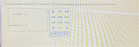 Solved For The Real Valued Functions G X X And H X X Chegg